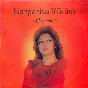 Margarita Vilcāne - Cher Ami download free