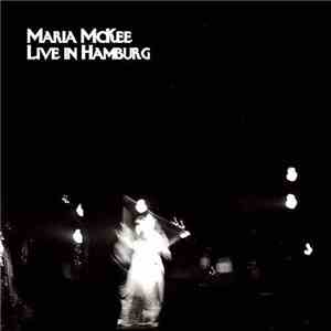 Maria Mckee - Live In Hamburg download mp3 flac
