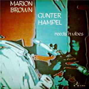 Marion Brown & Gunter Hampel - Reeds 'N Vibes download free