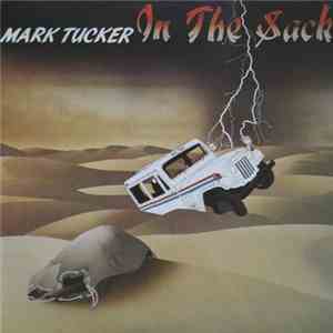 Mark Tucker  - In The Sack download mp3 flac