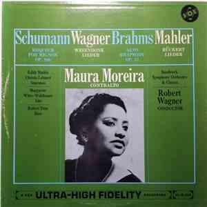 Maura Moreira, Innsbruck Symphony Orchestra And Chorus, Robert Wagner , Various - Schumann, Wagner, Brahms & Mahler download mp3 flac