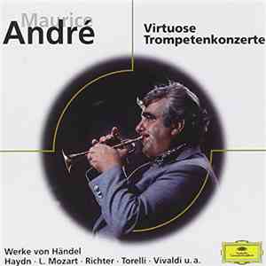 Maurice André - Virtuose Trompetenkonzerte download free