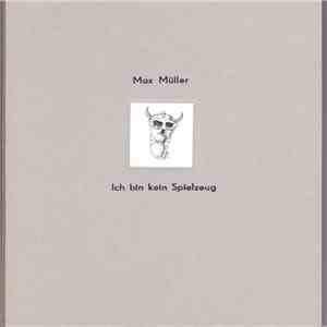 Max Müller - Ich Bin Kein Spielzeug download free