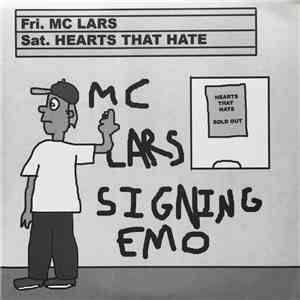 MC Lars, Hearts That Hate - Signing Emo download free