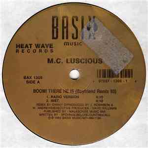 M.C. Luscious - Boom! There He Is (Boyfriend Remix 93) download free