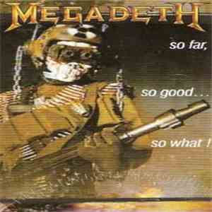 Megadeth - So Far, So Good... So What! download free