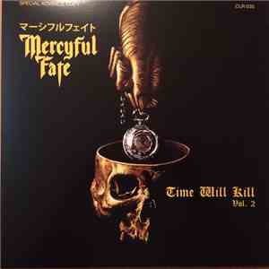Mercyful Fate - Time Will Kill Vol. 2 download mp3 flac
