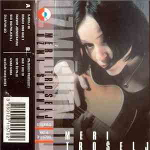 Meri Trošelj - Uzmi Šutnju download mp3 flac