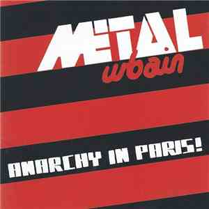 Metal Urbain - Anarchy In Paris! download free