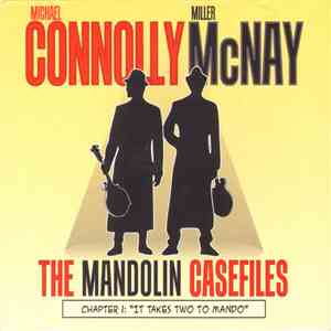 Michael Connolly , Miller McNay - The Mandolin Casefiles (Chapter 1: "It Takes Two To Mando") download mp3 flac