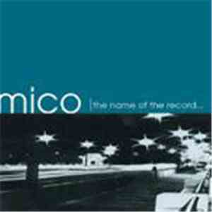 Mico  - Standing Inside a Shadow download free