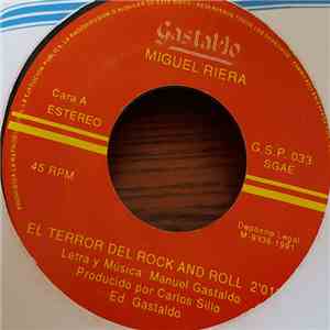 Miguel Riera - El Terror Del Rock And Roll download mp3 flac