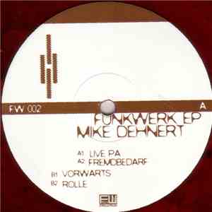 Mike Dehnert - Funkwerk EP download mp3 flac