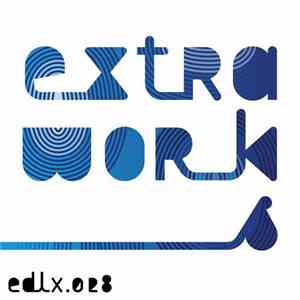 Mike Parker, Brendon Moeller, Speedy J, Philogresz - Extra Works download mp3 flac