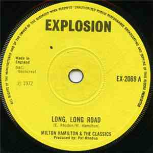 Milton Hamilton  & The Classics - Long, Long Road download free