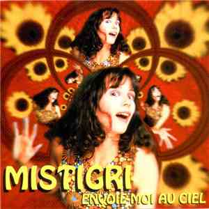 Mistigri - Envoie-Moi Au Ciel download free