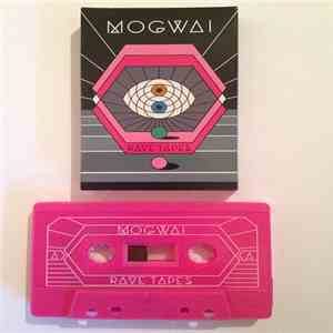 Mogwai - Rave Tapes download mp3 flac
