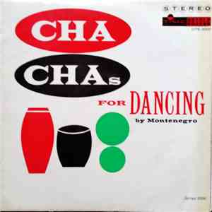 Montenegro - Cha Chas For Dancing download free