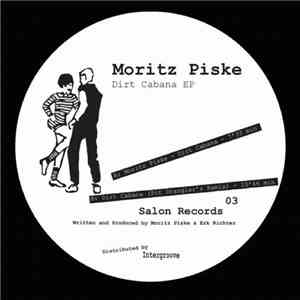 Moritz Piske - Dirt Cabana EP download mp3 flac