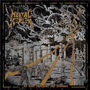 Mortal Scepter - As Time Sharpens The Sentence download free
