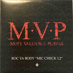 Most Valuable Playas - Roc Ya Body 'Mic Check 1,2' download free
