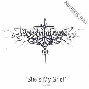 Mournful Gust - She's My Grief (Promo 2000) download mp3 flac