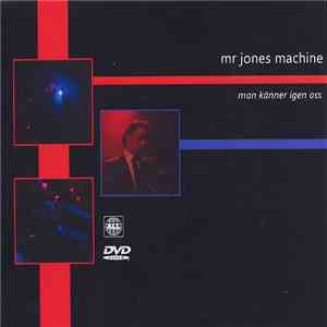 Mr Jones Machine - Man Känner Igen Oss download free