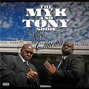 Mykill Miers & Tony Clifton  : The Myk And Tony Show - Sick Cinema download mp3 flac