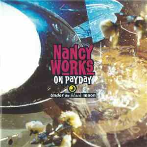 Nancy Works On Payday - Under The Black Moon download free