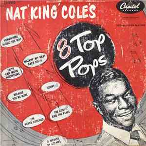 Nat 'King' Cole - Nat 'King' Cole's 8 Top Pops download mp3 flac