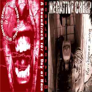 Negative Creep  - A Soundtrack For A Day Of Hate / No Chances Given download mp3 flac