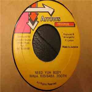 Ninja Kid & Saba Tooth - Need Yuh Body download free