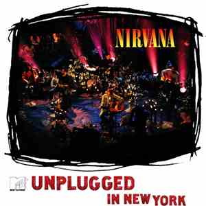 Nirvana - MTV Unplugged In New York download mp3 flac