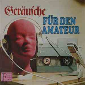 No Artist - Geräusche Für Den Amateur download free