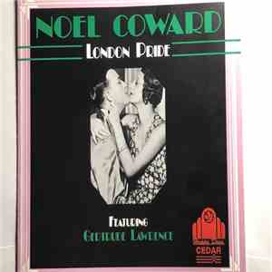 Noël Coward featuring Gertrude Lawrence - London Pride download free