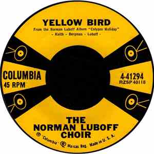 Norman Luboff Choir - Yellow Bird / Click Go The Shears download mp3 flac