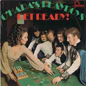 O'Hara's Playboys - Get Ready! download free