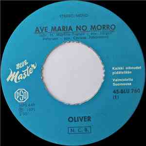 Oliver  - Ave Maria No Morro / Toivon download free
