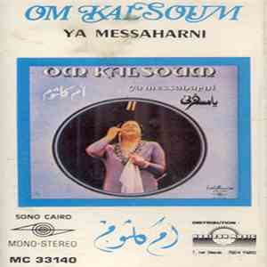 أم كلثوم = Om Kalsoum - يا مسهرني = Ya Messaharni download free