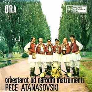 Orkestarot Od Narodni Instrumenti Na Pece Atanasovski - Ora download free