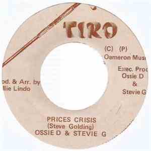 Ossie D & Stevie G - Prices Crisis download free