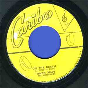 Owen Gray, The Coxsonairs - On The Beach / Young Lover download free