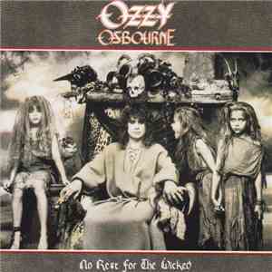 Ozzy Osbourne - No Rest For The Wicked download free