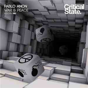 Pablo Anon - War & Peace download mp3 flac