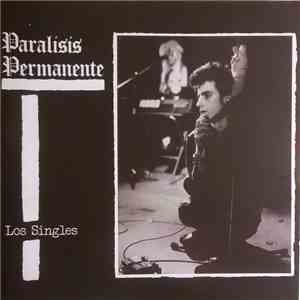 Paralisis Permanente - Los Singles download free