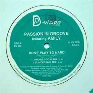 Passion In Groove Featuring Amily - Don't Play So Hard download mp3 flac