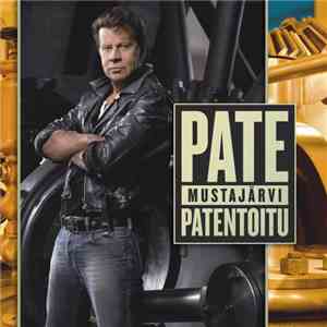 Pate Mustajärvi - Patentoitu download mp3 flac