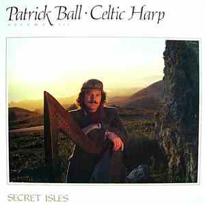 Patrick Ball - Celtic Harp Volume III (Secret Isles) download mp3 flac