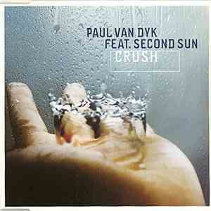 Paul van Dyk Feat. Second Sun - Crush download mp3 flac
