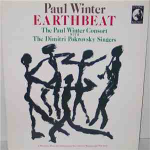 Paul Winter , The Paul Winter Consort With The Dimitri Pokrovsky Singers - Earthbeat download mp3 flac